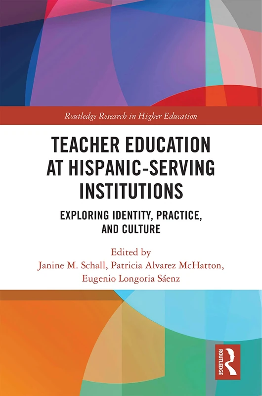Routledge Teacher Education at Hispanic-Serving Institutions