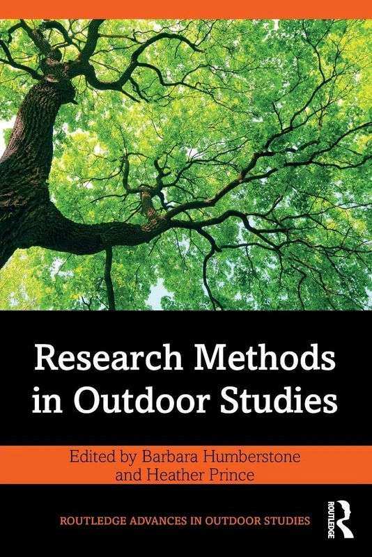 Research Methods in Outdoor Studies (Routledge Advances in Outdoor Studies)