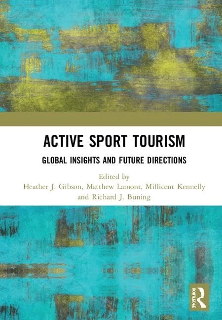 Routledge Active Sport Tourism: Global Insights and Future Directions