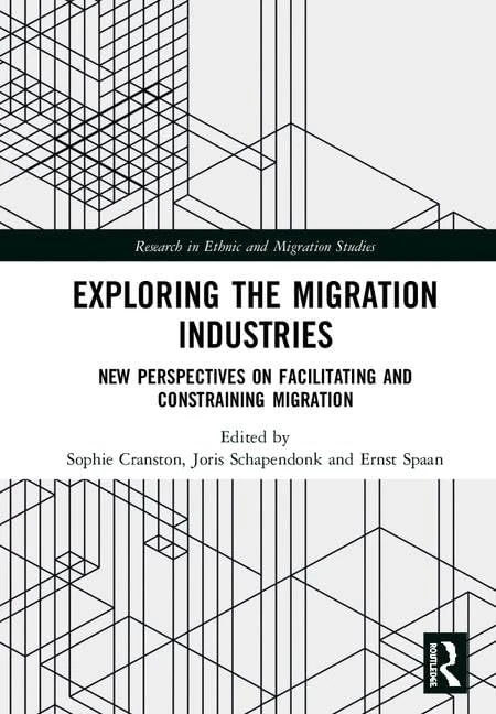 Exploring the Migration Industries - Routledge Research Book