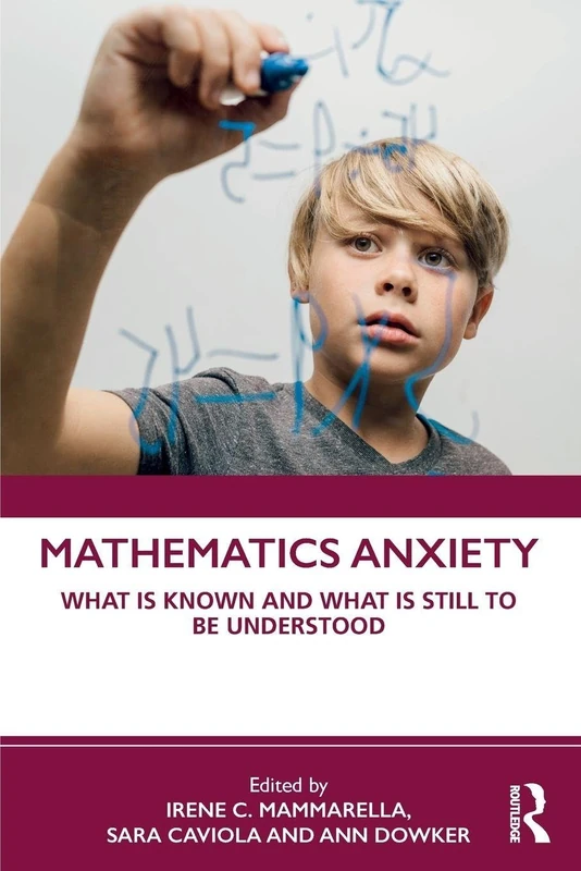 Mathematics Anxiety: What is Known and What is still to be Understood