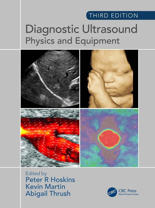 Diagnostic Ultrasound, Third Edition: Physics and Equipment