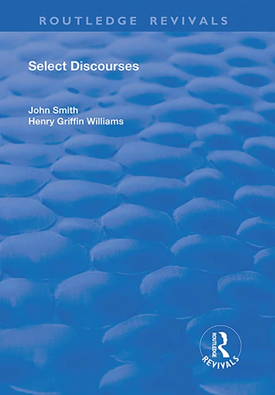 Select Discourses (Routledge Revivals)