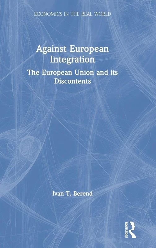 Routledge Against European Integration - EU Economics Book