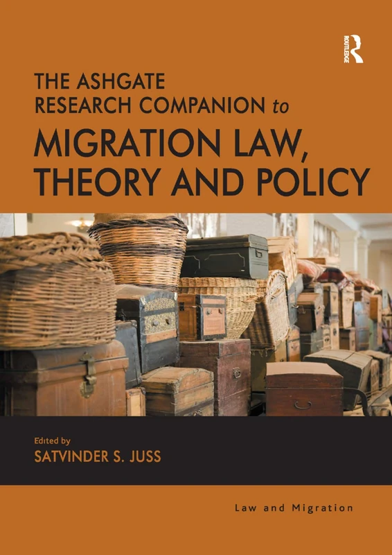 The Ashgate Research Companion to Migration Law, Theory and Policy (Law and Migration) - Image 1