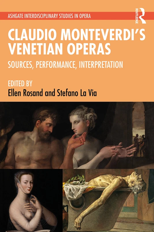 Routledge Claudio Monteverdi Venetian Operas Study Book