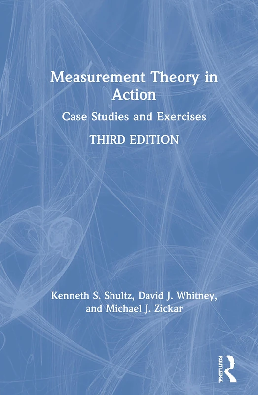 Routledge Measurement Theory in Action - Case Studies and Exercises