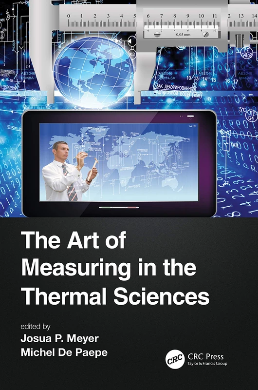 CRC Press - The Art of Measuring in the Thermal Sciences