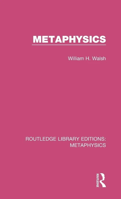 Metaphysics: 8 (Routledge Library Editions: Metaphysics)