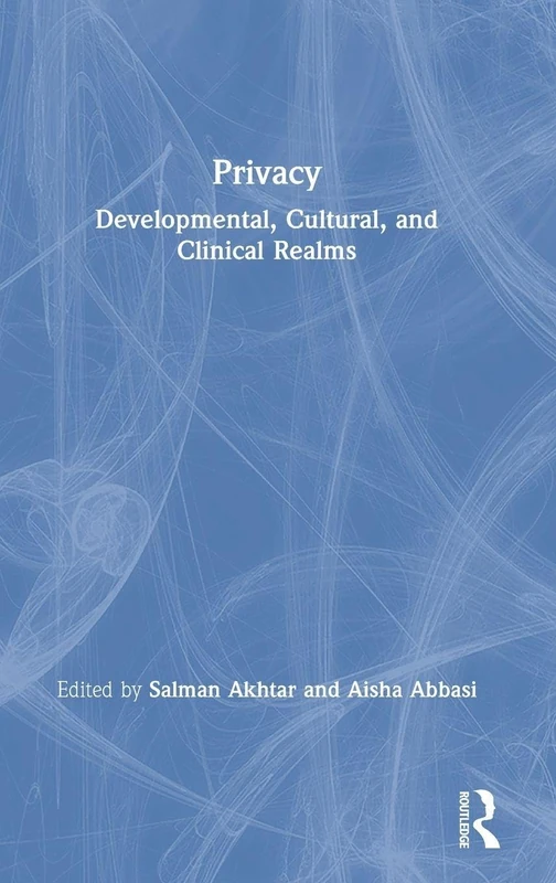 Privacy: Developmental, Cultural, and Clinical Realms - Image 1