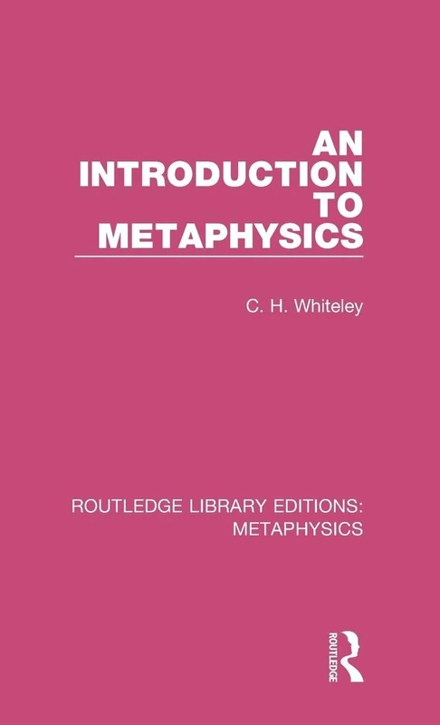 An Introduction to Metaphysics: 10 (Routledge Library Editions: Metaphysics)
