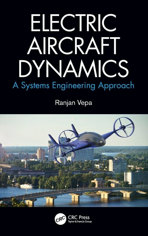 Electric Aircraft Dynamics: A Systems Engineering Approach