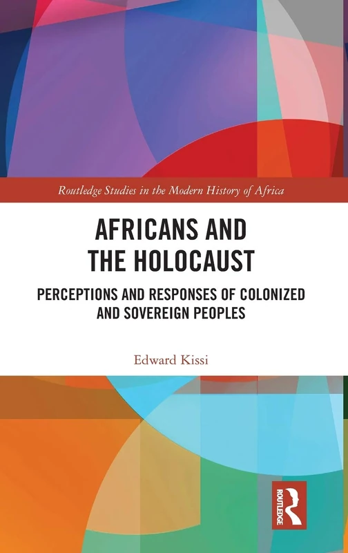 Africans and the Holocaust - Routledge History Book