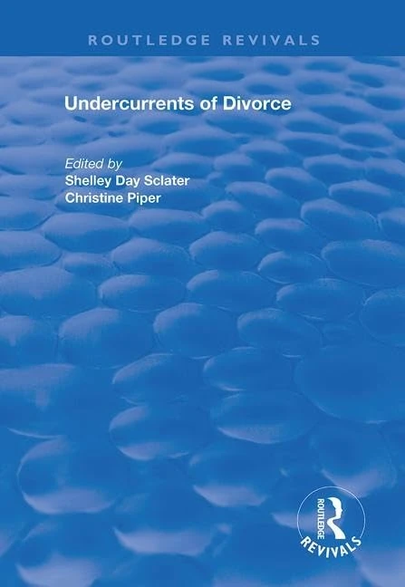 Undercurrents of Divorce (Routledge Revivals)