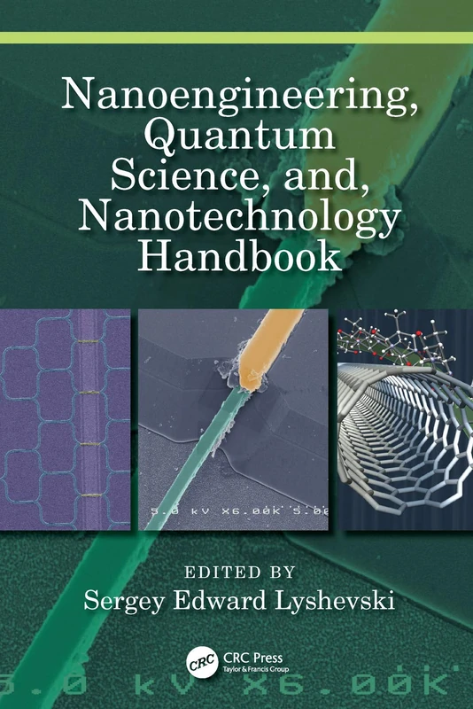 Nanoengineering, Quantum Science, and, Nanotechnology Handbook - Image 1