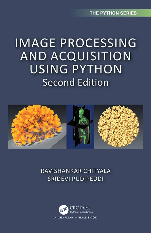 Image Processing and Acquisition using Python (Chapman & Hall/CRC The Python Series)