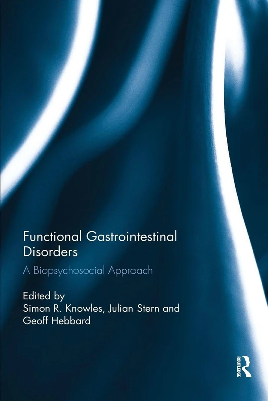 Functional Gastrointestinal Disorders: A biopsychosocial approach