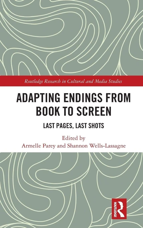 Routledge Adapting Endings from Book to Screen - Film Studies