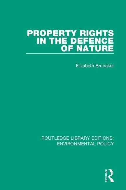 Routledge Property Rights in the Defence of Nature - Book - Image 1