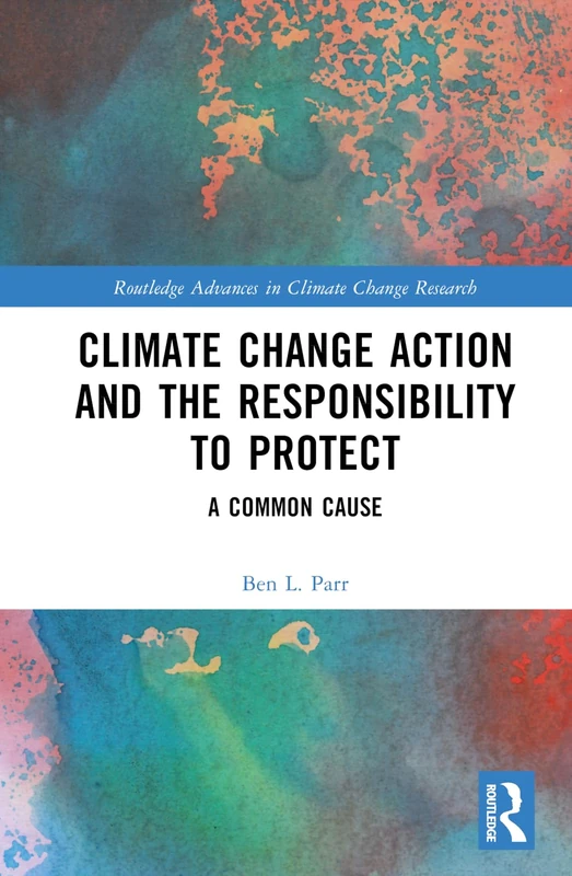 Routledge Climate Change Action and Responsibility Book