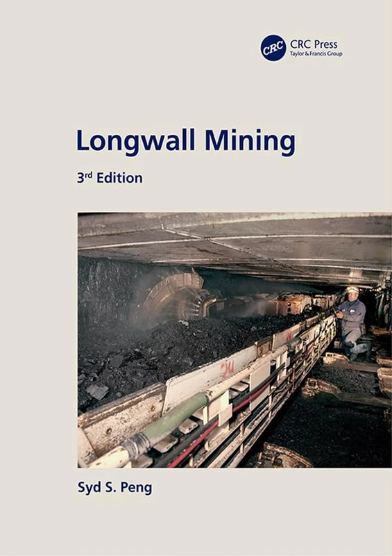 Longwall Mining, 3rd Edition - CRC Press Technical Book
