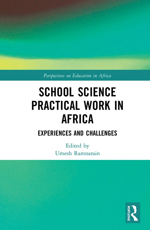 School Science Practical Work in Africa: Experiences and Challenges (Perspectives on Education in Africa) - Image 1