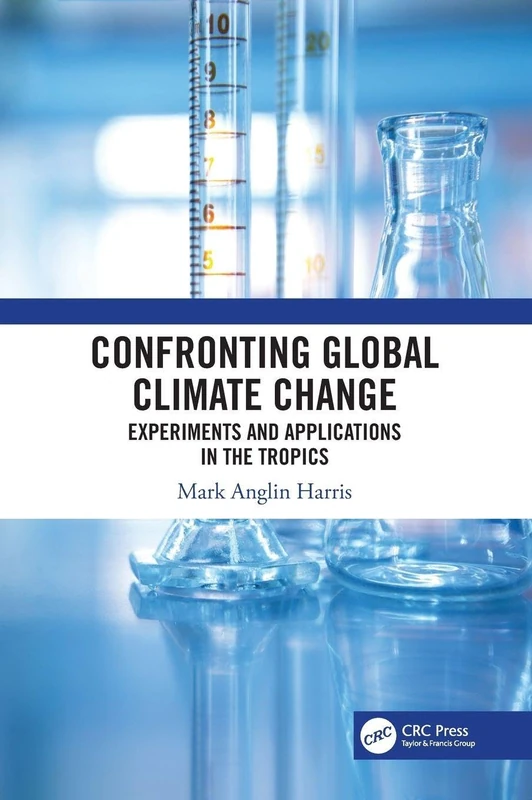 CRC Press - Confronting Global Climate Change in the Tropics