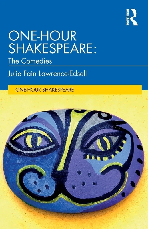 One-Hour Shakespeare: The Comedies