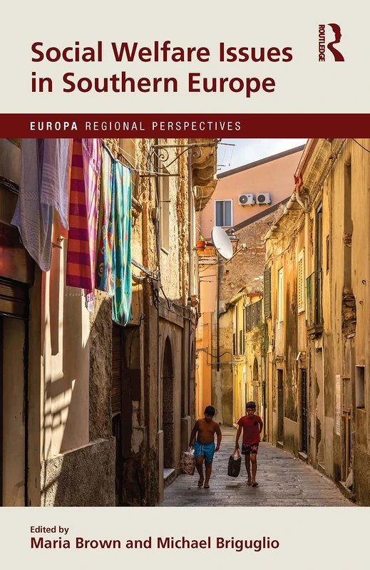 Social Welfare Issues in Southern Europe (Europa Regional Perspectives)