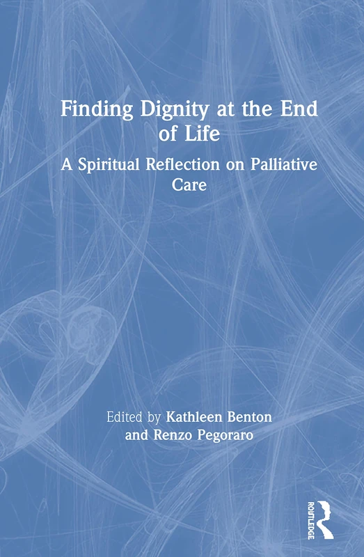 Routledge - Finding Dignity at the End of Life Book - Image 1