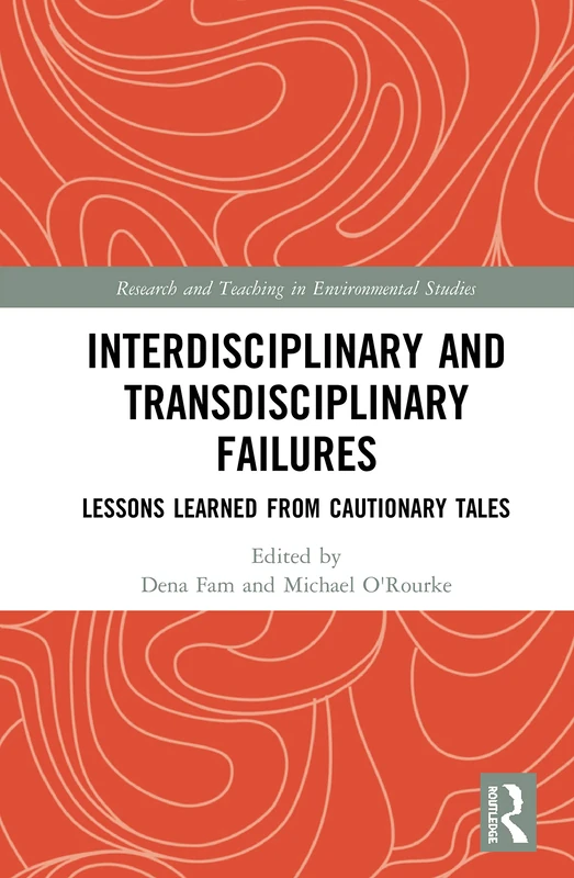 Routledge Interdisciplinary and Transdisciplinary Failures Book