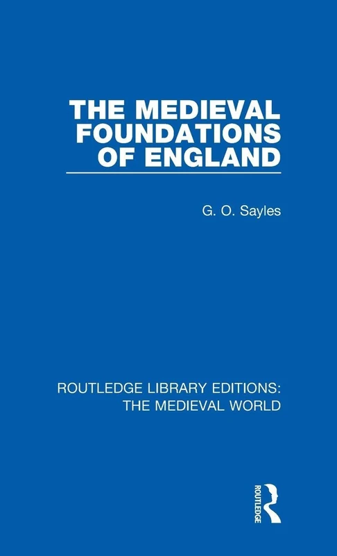 Routledge The Medieval Foundations of England - History Book