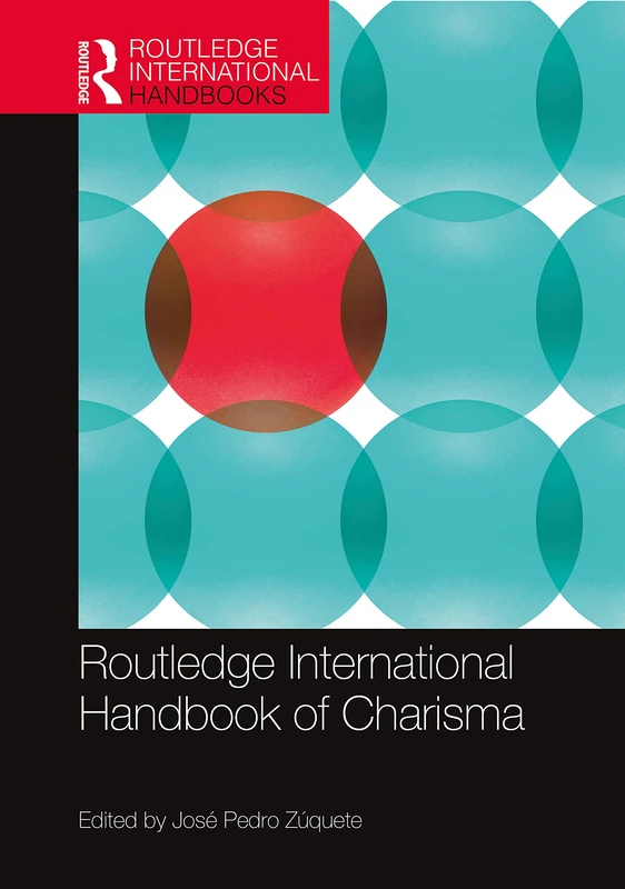 Routledge International Handbook of Charisma - Academic Book