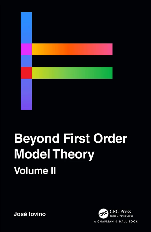 Beyond First Order Model Theory, Volume II: 2