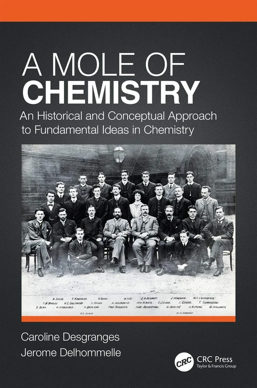 A Mole of Chemistry: An Historical and Conceptual Approach to Fundamental Ideas in Chemistry - Image 1