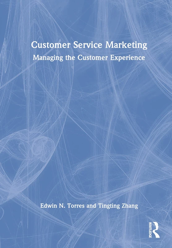 Customer Service Marketing: Managing the Customer Experience