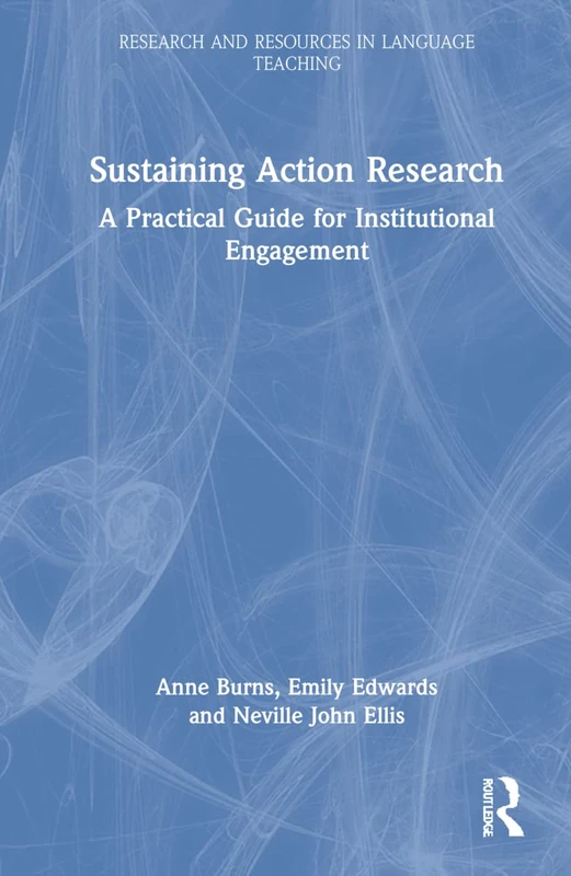 Routledge Sustaining Action Research - Practical Guide Book