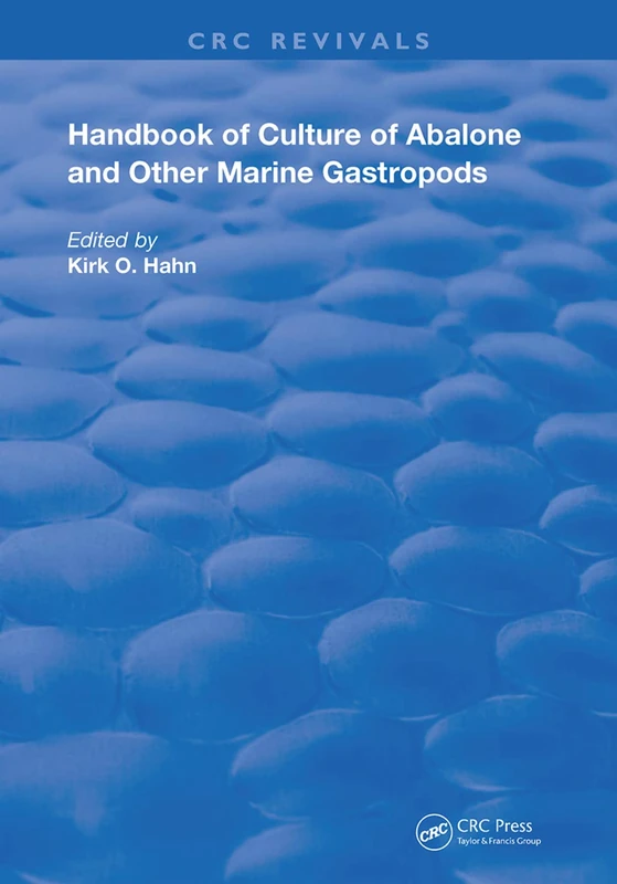 Handbook of Culture of Abalone and Other Marine Gastropods (Routledge Revivals)
