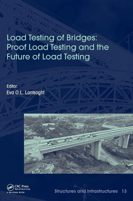 CRC Press Load Testing of Bridges Volume 13 - Structures