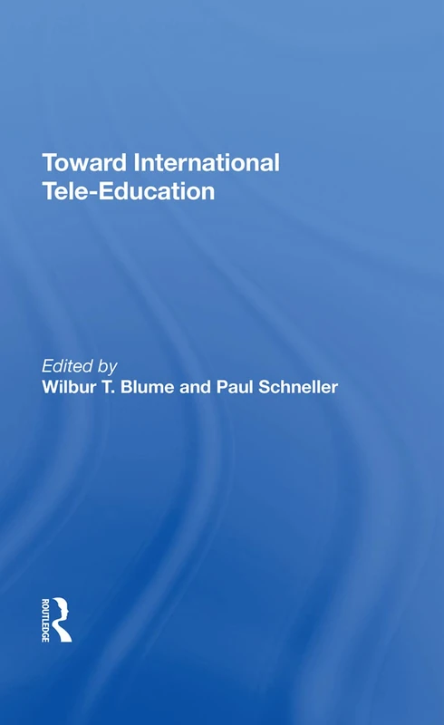 Routledge Toward International Tele-Education Book