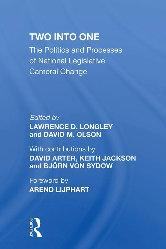 Two Into One: The Politics And Processes Of National Legislative Cameral Change - Image 1