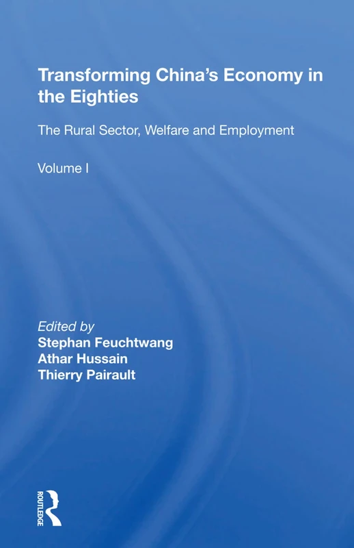Routledge - Transforming China's Economy In The Eighties Vol. 1