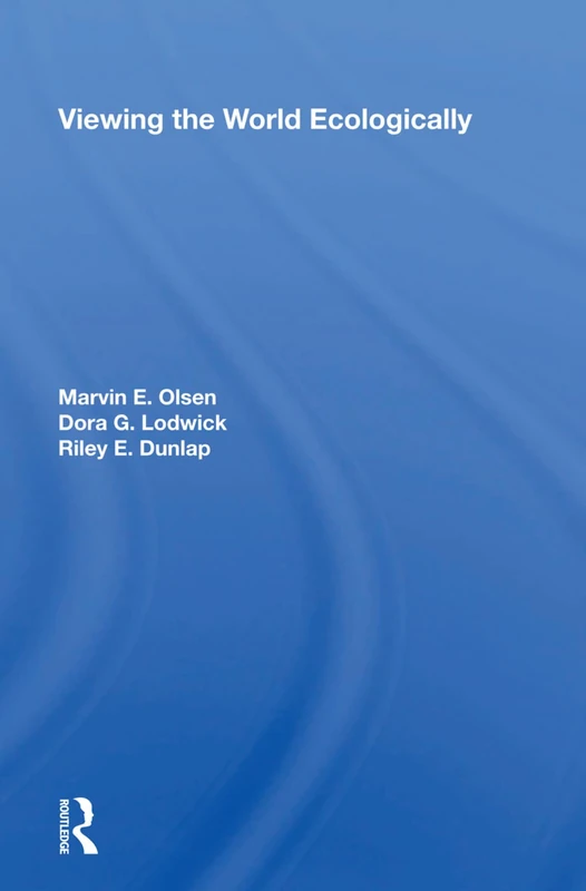 Viewing The World Ecologically by Routledge - Marvin E. Olsen - Image 1