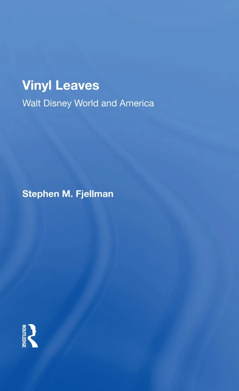 Vinyl Leaves: Walt Disney World And America - Image 1