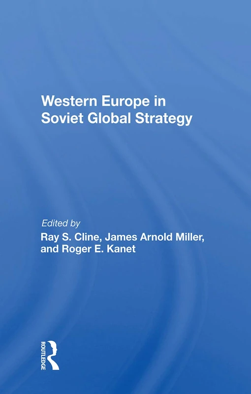 Routledge - Western Europe In Soviet Global Strategy Book