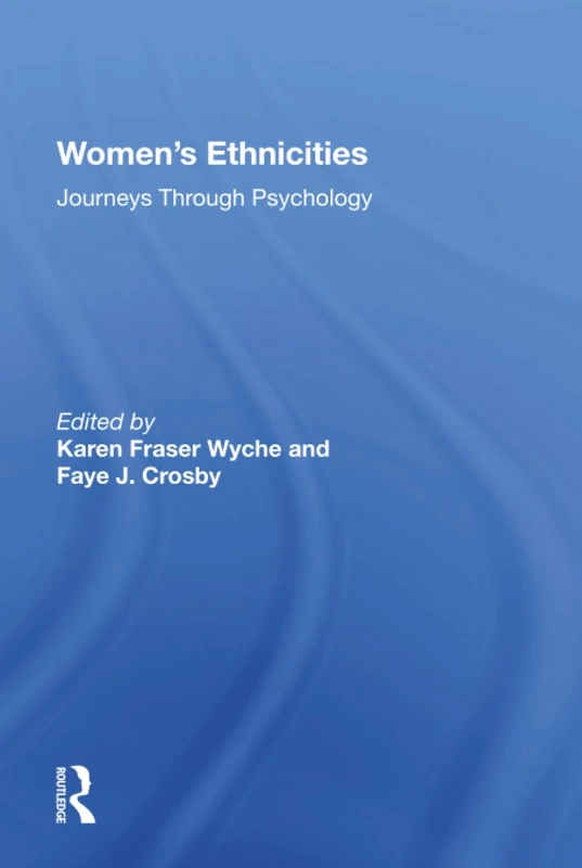 Routledge Women's Ethnicities: Journeys Through Psychology - Image 1