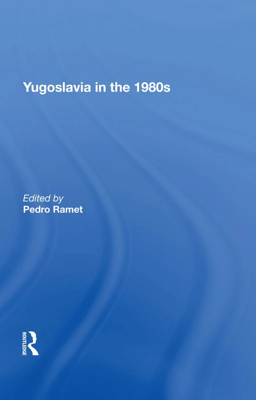 Routledge Yugoslavia In The 1980s - History Book