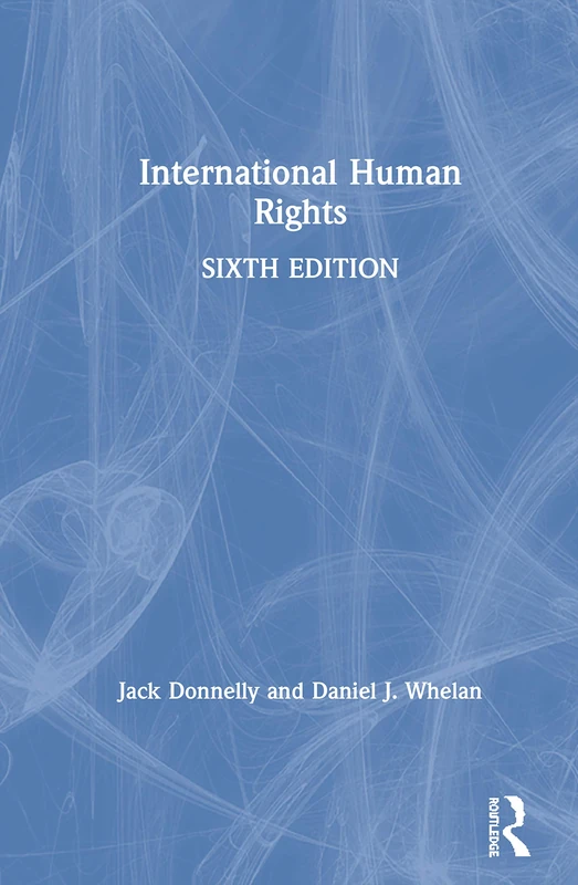 Routledge International Human Rights - Sixth Edition Textbook