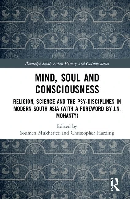 Routledge Mind, Soul and Consciousness - South Asian History