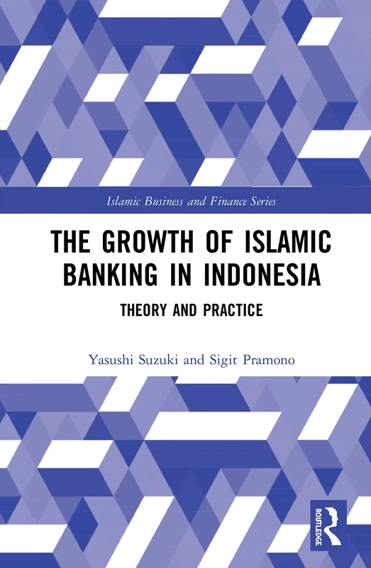 Routledge: The Growth of Islamic Banking in Indonesia Book